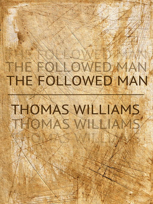 Cover image for The Followed Man